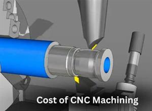 How CNC Machining Costs Are Calculated: A Complete Cost Breakdown